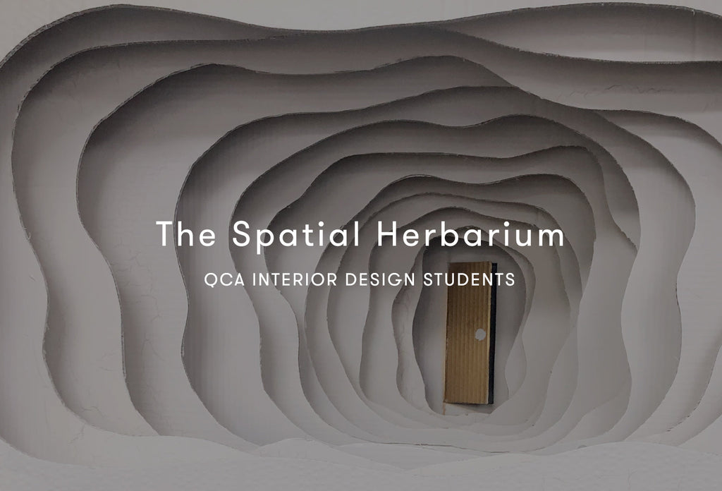 The Spatial Herbarium | QCA Interior Design Students