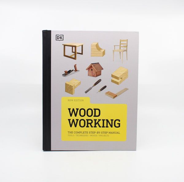 Woodworking: The Complete Step-By-Step Manual Publication Brumby Sunstate Books 